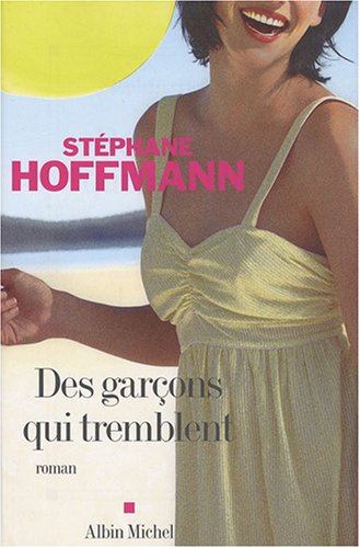 couverture de : Des gar&ccedil;ons qui tremblent