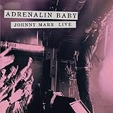 Adrenalin Baby - Johnny Marr Live