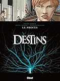 Destins, Tome 9 : Le Procès
