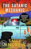 Bücher Neuerscheinungen 2022 - The Satanic Mechanic von Sally Andrew