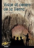 Viaje al centro de la Tierra (Clásicos - Tus Libros-Selección, Band 19) by Jules Verne, Enrique Flores
