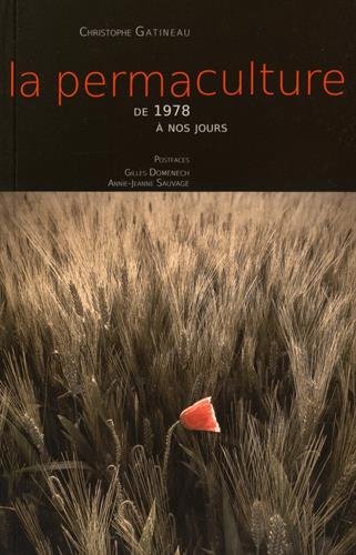 La permaculture de 1978 à nos jours francais La permaculture de 1978 à nos jours francais