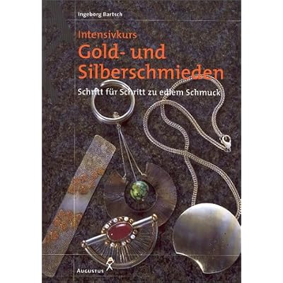 [PDF] Download Intensivkurs Goldschmieden und Silberschmieden Kostenlos