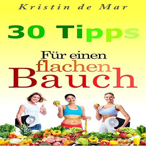 Download 30 Tipps für einen flachen Bauch Download 30 Tipps für einen flachen Bauch