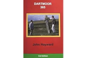 Dartmoor 365: An exploration of every one of the 365 square miles in the Dartmoor National Park