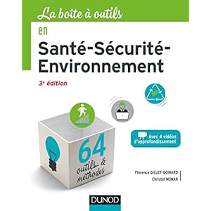 La boîte à outils en Santé-Sécurité-Environnement - 3e éd. - 64 outils et méthodes