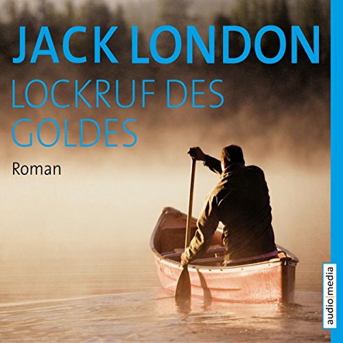Download Lockruf des Goldes Download Lockruf des Goldes