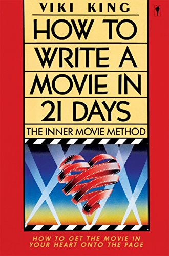 How to Write a Movie in 21 Days: The Inner Movie Method (English Edition) How to Write a Movie in 21 Days: The Inner Movie Method (English Edition)