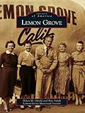 Image de Lemon Grove (Images of America) (English Edition)