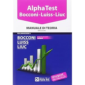 Alpha Test. Bocconi, Luiss, Liuc. Kit di preparazione. Con USB card