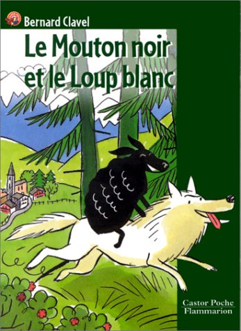 couverture de : Le mouton noir et le loup blanc