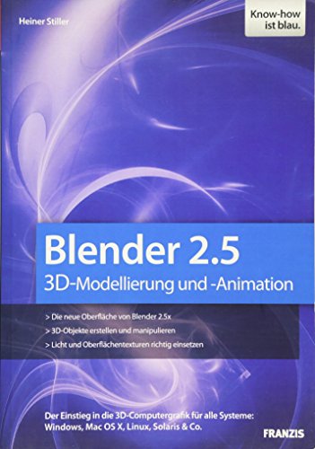 Blender 2.5: 3-D-Modellierung und -Animation