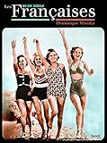 Image de Les Françaises. au XXe siècle