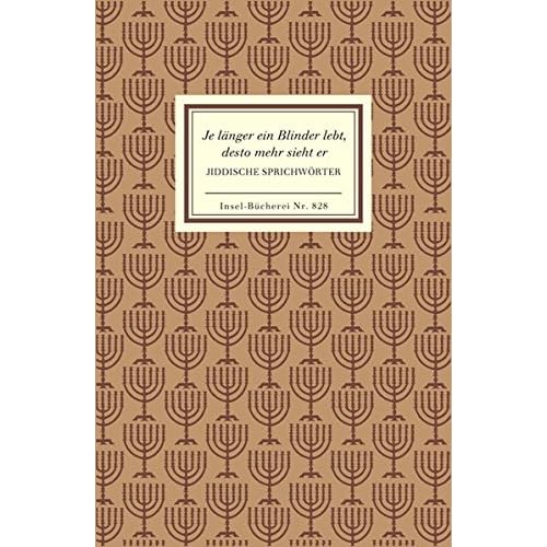 [PDF] Je lánger ein Blinder lebt - desto mehr sieht er - Jiddische Sprichwörter KOSTENLOS HERUNTERLADEN