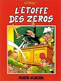 L'étoffe des Zéros, Tome 1 :