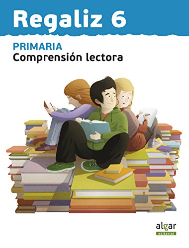 Regaliz 6 comprensión lectora: lengua tercer ciclo de primaria 6o curso