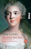 Skandal bei Hof. Frauenschicksale an europäischen Königshöfen by 
