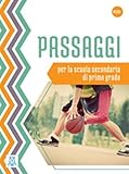  Passaggi: Libro + MP3 e video online - per la scuola secondaria di primo grado [VHS]