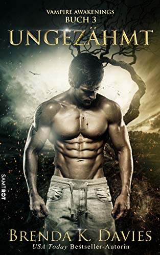 UngezÃ¤hmt (Vampire Awakenings 3) von [Davies, Brenda K.]