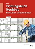Image de Prüfungsbuch Hochbau: Maurer, Beton- und Stahlbetonbauer