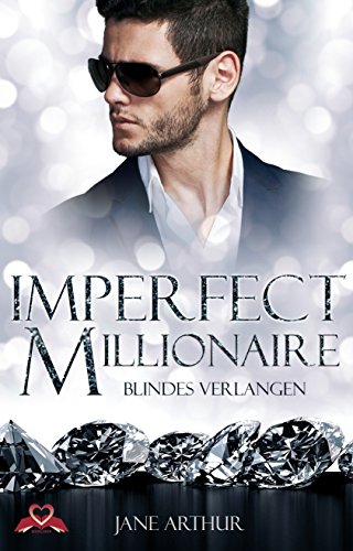 Download Imperfect Millionaire: Blindes Verlangen Download Imperfect Millionaire: Blindes Verlangen