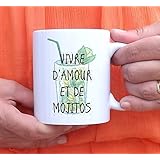 Mug Mojito - tasse à café - cadeau anniversaire - Vivre d'Amour et de Mojitos