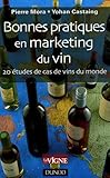 Image de Bonnes pratiques en marketing du vin : 20 études de cas de vins du monde