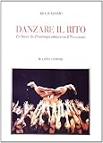 Image de Danzare il rito. «Le sacre du printemps» attraverso il Novecento