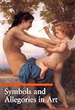 Symbols and Allegories in Art (Guide to Imagery) (BIBLIOTHECA PAEDIATRICA REF KARGER)