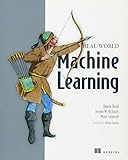 Real-World Machine Learning by Henrik Brink, Joseph Richards