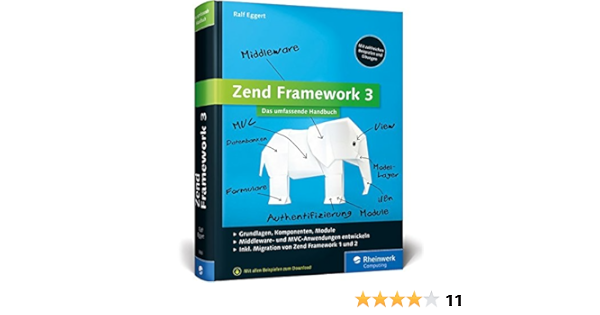 Zend Framework 3 Webanwendungen Mit Dem Php Framework Amazon De Eggert Ralf Bucher