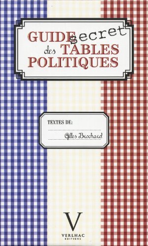Guide secret des tables politiques gratuit Guide secret des tables politiques gratuit