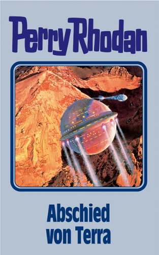 Download Abschied von Terra. Perry Rhodan 93. (Perry Rhodan Silberband) Download Abschied von Terra. Perry Rhodan 93. (Perry Rhodan Silberband)