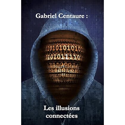 Les illusions connectées