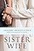 Sister Wife (English Edition) by 