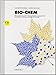 Produktbild Bio-chem. An approach to developing english language skills in chemistry, biology and food technology. Per le Scuole superiori