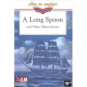 A Long Spoon And Other English Short Stories