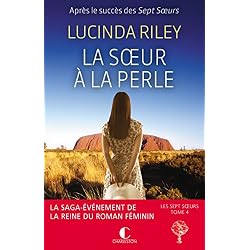 La soeur à la perle : CeCe - Les sept soeurs, tome 4