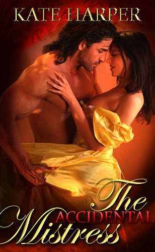 The Accidental Mistress - A Regency Novella (Risque Regency) (English Edition) livre