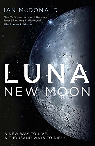 Luna: New Moon (Luna 1) (English Edition)