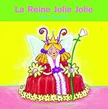 Les Rois et les Reines, numéro 20 : La Reine Joliejolie
