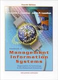 Essentials of Management Information Systems: Organization and Technology in the Networked Enterprise by 