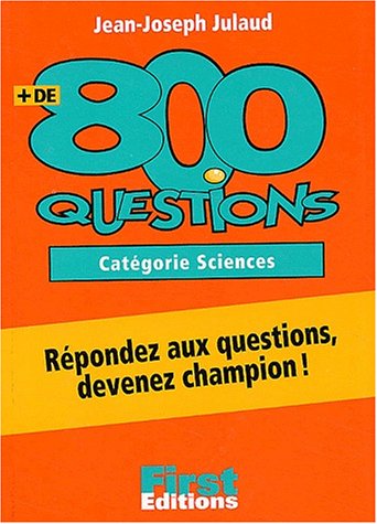 couverture de : Plus de 800 questions, cat&eacute;gorie sciences