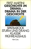 Image de Geschichte im Drama - Drama in der Geschichte: Spätbarock. Sturm und Drang. Klassik. Frü