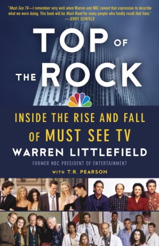 Top of the Rock: Inside the Rise and Fall of Must See TV (English Edition)