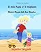 Produktbild Tedesco per bambini: Il mio Papa e il migliore: Libro Illustrato Per Bambini Italiano-tedesco (Testo parallelo), italiano tedesco, tedesco per italiani (Bilingue) (Tedesco bilingue: bambini libri)