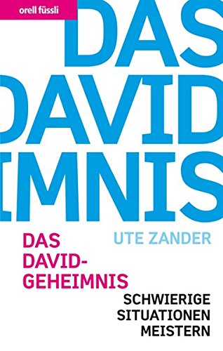 Download Das David Geheimnis - Schwierige Situationen meistern Download Das David Geheimnis - Schwierige Situationen meistern