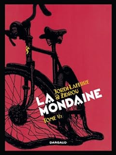 jaquette livre La Mondaine - tome 1 - Mondaine (La) - tome 1