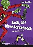 Jack, der Monsterschreck, Band 02: Die Zombieparade by