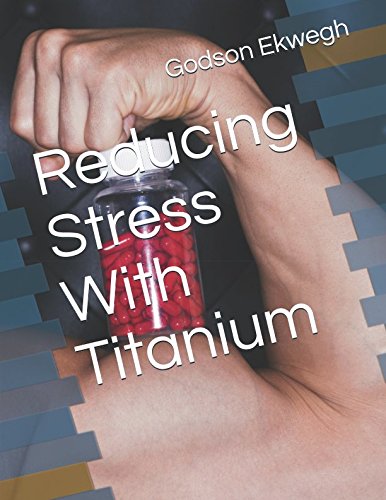 Preisvergleich Produktbild Reducing Stress With Titanium